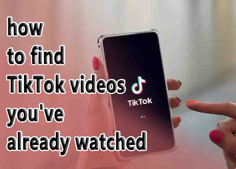 TikTok watch history
